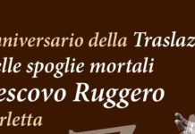 PROGRAMMA DELLE CLEBRAZIONI ED EVENTI IN OCCASIONE DEL 750^ ABBIVERSARIO DELLA TRASLAZIONE DELLE SPOGLIE MORTALI DEL SANTO VERSCOVO RUGGERO DA CANNE A BARLETTA PROGRAMMA DELLE CLEBRAZIONI ED EVENTI IN OCCASIONE DEL 750^ ABBIVERSARIO DELLA TRASLAZIONE DELLE SPOGLIE MORTALI DEL SANTO VERSCOVO RUGGERO DA CANNE A BARLETTA